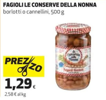 Coop Le Conserve Della Nonna Fagioli borlotti o cannellini 500 g offerta