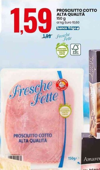 Eurospin Prosciutto Cotto Alta Qualita 150 g offerta