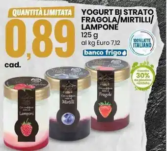 Eurospin Le Nostre Stelle Yogurt Bi Strato Fragola/ Mirtilli/ Lampone 125 g offerta