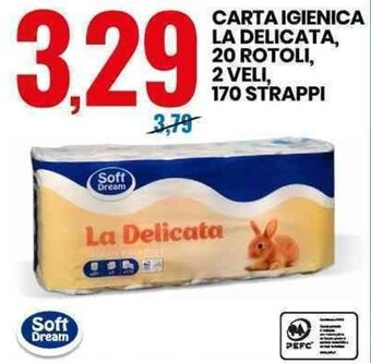 Eurospin Soft Dream Carta Igienica La Delicata, 20 Rotoli, 2 Veli 170 Strappi offerta