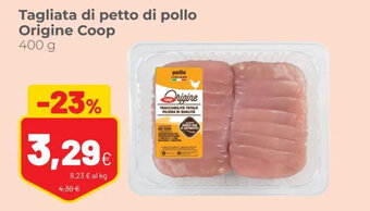 Coop Origine Coop Tagliata di petto di pollo 400 g offerta