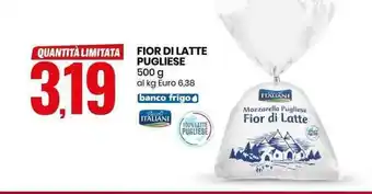 Eurospin Fior Di Latte Pugliese 500g offerta