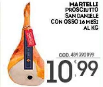 Eurocash Martelli Prosciutto San Daniele con Osso 16 mesi Al Kg offerta