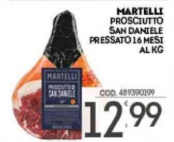 Martelli Prosciutto San Daniele Pressato 16 mesi Al kg
