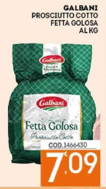 Eurocash Galbani Prosciutto Cotto Fetta Golosa Al Kg offerta