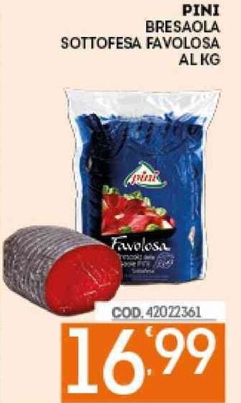 Eurocash Pini Bresaola Sottofesa Favolosa Al Kg offerta