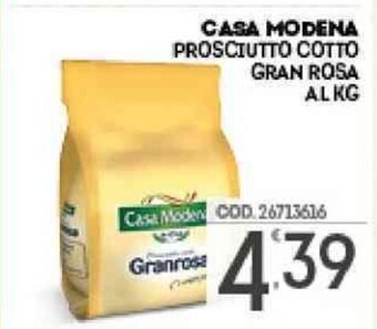 Eurocash Casa Modena Prosciutto Cotto Gran Rosa Al Kg offerta