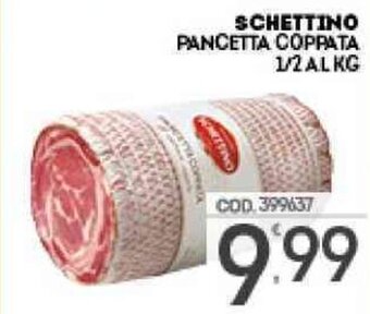 Eurocash Schettino Pancetta Coppata 1/2 Al Kg offerta