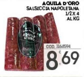 Aquila D'oro Salsiccia Napoletana 1/2 x 4 Al Kg