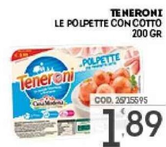 Eurocash Teneroni Le Polpette con Cotto 200 gr offerta