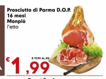 Eurospar Prosciutto di parma dop 16 mesi monpiu' offerta