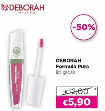 Acqua & Sapone Deborah Milano Formula Pura Lip Gloss offerta
