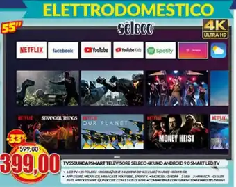 Risparmio Casa Seleco TV550UDA95SMART Televisore 4K UHD Android 9.0 smart led tv offerta