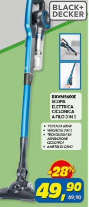 Risparmio Casa Black+Decker BXVMS600E Scopa elettrica ciclonica a filo 3 in 1 offerta