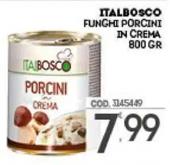 Eurocash Italbosco Funghi Porcini In Crema 800 gr offerta