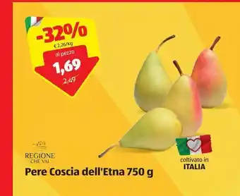 ALDI Pere coscia dell'etna 750g offerta