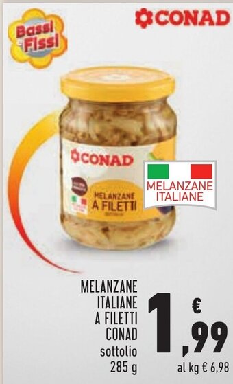 Conad Conad Melanzane Italiane a Filetti sottolio 285 g offerta