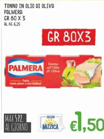 MAX Supermercati Palmera Tonno In Olio Di Oliva 3 x 80gr offerta