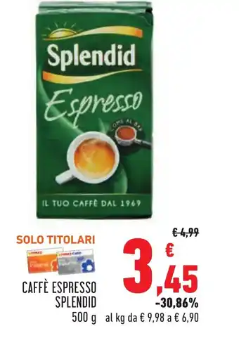 Conad Splendid caffè espresso 500 g offerta