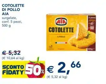 Esselunga Aia Cotolette di Pollo 5 pezzi 500 g offerta