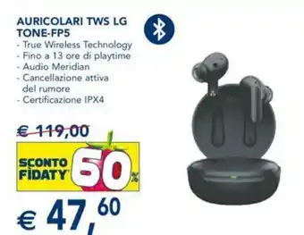 Esselunga LG Tone-FP5 Auricolari TWS offerta