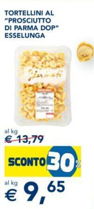 Esselunga Esselunga Tortellini Al "Prosciutto di Parma Dop" offerta