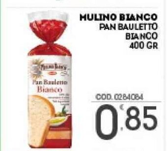Eurocash Mulino Bianco Pan Bauletto Bianco 400 gr offerta