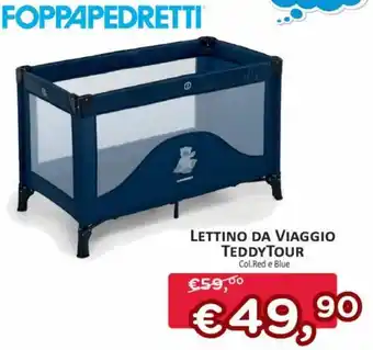 Ideal Bimbo Foppapedretti Lettino da Viaggio Teddy Tour offerta