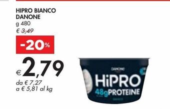 Bennet Hipro bianco danone g 480 offerta