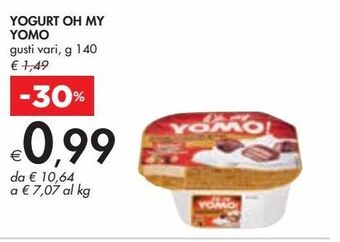 Bennet Yogurt oh my yomo gusti vari, g 140 offerta