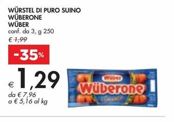 Bennet Wurstel di puro suino wuberone wuber conf. da 3, g 250 offerta