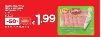 Bennet Prosciutto cotto fresca salumeria fratelli beretta g 120 offerta