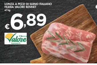 Lonza a pezzi di suino italiano filiera valore bennet al kg