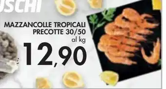 Bennet Mazzancolle tropicali precotte 30/50 al kg offerta