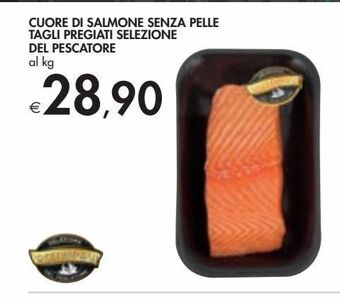 Bennet Cuore di salmone senza pelle tagli pregiati selezione del pescatore al kg offerta