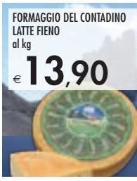 Bennet Formaggio del contadino latte fieno al kg offerta