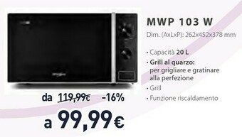 Unieuro Whirlpool MWP 103 W Superficie Piana Microonde Con Grill 20 L 700 W Nero, Bianco offerta