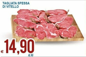 MD Discount Tagliata Spessa Di Vitello offerta