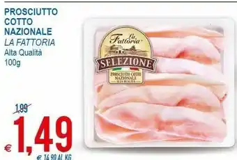 MD Discount La Fattoria Prosciutto Cotto Nazionale Alta Qualita offerta