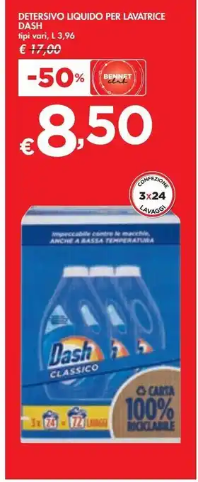 Bennet Detersivo liquido per lavatrice dash tipi vari, l 3,96 offerta