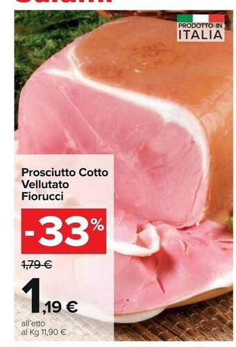 Carrefour Market Fiorucci Prosciutto cotto offerta