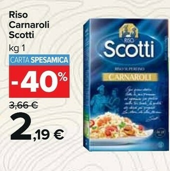 Carrefour Scotti Riso offerta