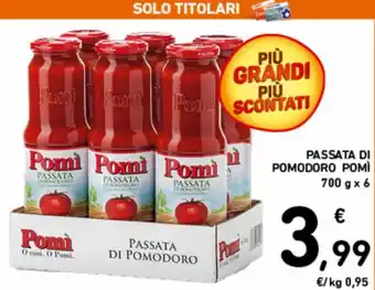 Spazio Conad Pomì Passata di pomodoro 700 g x 6 offerta