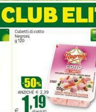 Elite Negroni Prosciutto cotto offerta