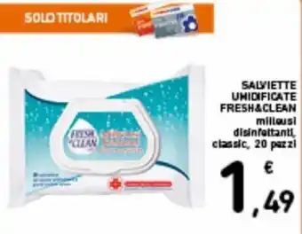 Spazio Conad Fresh & Clean Salviette Umidificate 20 pezzi offerta