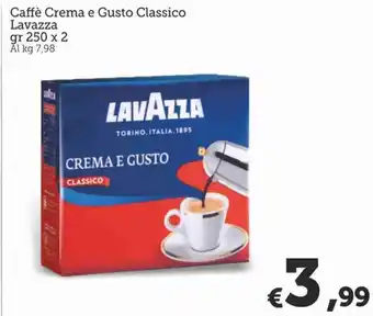 MAX Supermercati Lavazza Caffè Crema e Gusto Classico gr 250 x 2 offerta