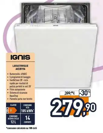 Unieuro Ignis AIE 2B19 A Lavastoviglie A Scomparsa Parziale 14 Coperti A+ offerta