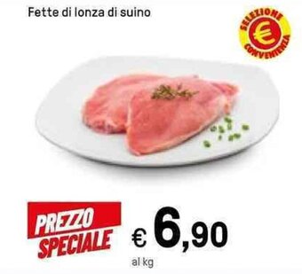 Iper La Grande Fette di lonza di suino offerta