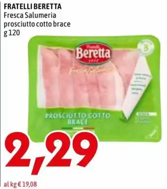 MEGA Beretta Fratelli Fresca Salumeria prosciutto cotto brace g 120 offerta