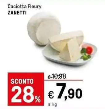 Iper La Grande Zanetti Caciotta Fleury offerta